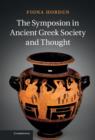 Symposion in Ancient Greek Society and Thought - eBook