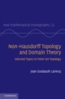 Non-Hausdorff Topology and Domain Theory : Selected Topics in Point-Set Topology - eBook