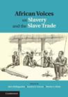 African Voices on Slavery and the Slave Trade: Volume 1, The Sources - eBook