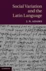 Social Variation and the Latin Language - eBook