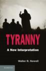Tyranny : A New Interpretation - eBook