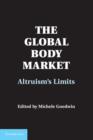 The Global Body Market : Altruism's Limits - eBook