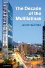 Decade of the Multilatinas - eBook