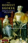 Honest Broker : Making Sense of Science in Policy and Politics - eBook