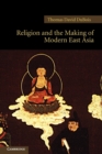 Religion and the Making of Modern East Asia - Book