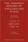 The Agrarian History of England and Wales - Volume 7, Part 3 - Book