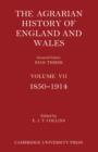 The Agrarian History of England and Wales 3 Part Set: Volume 7, 1850-1914 - Book