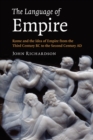 The Language of Empire : Rome and the Idea of Empire from the Third Century BC to the Second Century AD - Book
