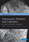 Astronomy, Weather, and Calendars in the Ancient World : Parapegmata and Related Texts in Classical and Near-Eastern Societies - Book