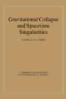 Gravitational Collapse and Spacetime Singularities - Book