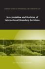 Interpretation and Revision of International Boundary Decisions - Book