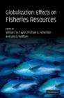 Globalization: Effects on Fisheries Resources - Book