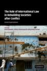 The Role of International Law in Rebuilding Societies after Conflict : Great Expectations - Book