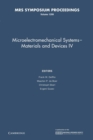 Microelectromechanical Systems - Materials and Devices IV: Volume 1299 - Book