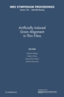 Artificially Induced Grain Alignment in Thin Films: Volume 1150 - Book