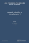 Materials Reliability in Microelectronics II: Volume 265 - Book