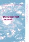 The Metal-Rich Universe - Book