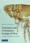 Functional and Evolutionary Ecology of Fleas : A Model for Ecological Parasitology - Book