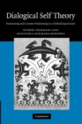 Dialogical Self Theory : Positioning and Counter-Positioning in a Globalizing Society - Book
