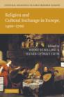 Cultural Exchange in Early Modern Europe - Book