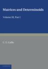 Matrices and Determiniods: Volume 3, Part 1 - Book