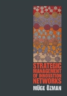 Strategic Management of Innovation Networks - Book