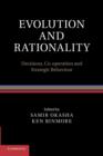 Evolution and Rationality : Decisions, Co-operation and Strategic Behaviour - Book