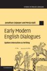 Early Modern English Dialogues : Spoken Interaction as Writing - Book