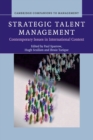 Strategic Talent Management : Contemporary Issues in International Context - Book