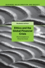 Ethics and the Global Financial Crisis : Why Incompetence Is Worse than Greed - Book