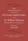 The Correspondence between Sir George Gabriel Stokes and Sir William Thomson, Baron Kelvin of Largs 2 Part Set - Book