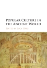Popular Culture in the Ancient World - Book