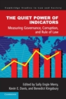 The Quiet Power of Indicators : Measuring Governance, Corruption, and Rule of Law - Book