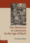 The Musician in Literature in the Age of Bach - Book