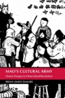 Mao's Cultural Army : Drama Troupes in China's Rural Revolution - Book