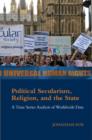 Political Secularism, Religion, and the State : A Time Series Analysis of Worldwide Data - Book