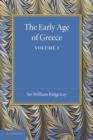 The Early Age of Greece: Volume 1 - Book