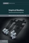 Empirical Bioethics : Theoretical and Practical Perspectives - Book