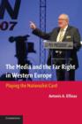 The Media and the Far Right in Western Europe : Playing the Nationalist Card - Book