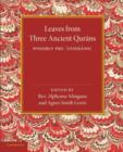 Leaves from Three Ancient Qurans : Possibly Pre-Othmanic - Book