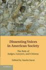 Dissenting Voices in American Society : The Role of Judges, Lawyers, and Citizens - Book