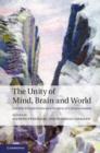 Unity of Mind, Brain and World : Current Perspectives on a Science of Consciousness - eBook