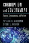 Corruption and Government : Causes, Consequences, and Reform - Book