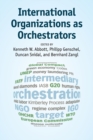 International Organizations as Orchestrators - Book