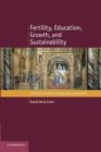 Fertility, Education, Growth, and Sustainability - Book