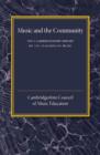 The Cambridgeshire Report on the Teaching of Music : Music and the Community - Book