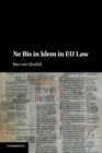 Ne Bis in Idem in EU Law - Book