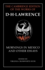 Mornings in Mexico and Other Essays - Book