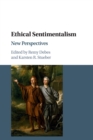Ethical Sentimentalism : New Perspectives - Book