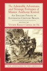 The Admirable Adventures and Strange Fortunes of Master Anthony Knivet : An English Pirate in Sixteenth-Century Brazil - Book